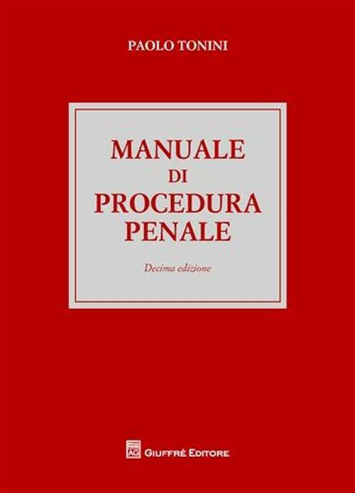 Manuale di procedura penale - Paolo Tonini - copertina