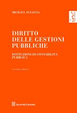 Diritto delle gestioni pubbliche. Istituzioni di contabilità pubblica