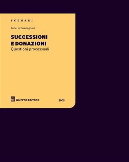 Successioni e donazioni. Questioni processuali - Roberto Campagnolo - copertina