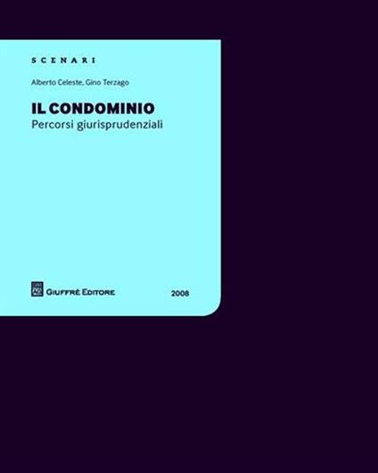 Il condominio - Alberto Celeste,Gino Terzago - copertina