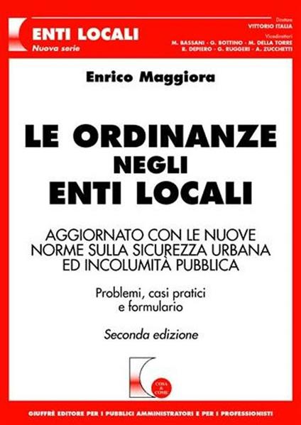 Le ordinanze negli Enti Locali - Enrico Maggiora - copertina