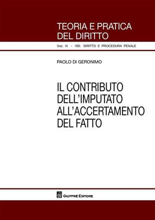 Il contributo dell'imputato all'accertamento del fatto - Paolo Di Geronimo - copertina