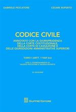 Codice civile. Annotato con la giurisprudenza della Corte costituzionale, della Corte di Cassazione e delle giurisdizioni amministrative superiori