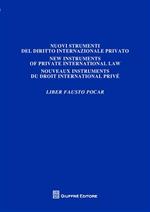 Liber Fausto Pocar. Vol. 2: Nuovi strumenti del diritto internazionale privato