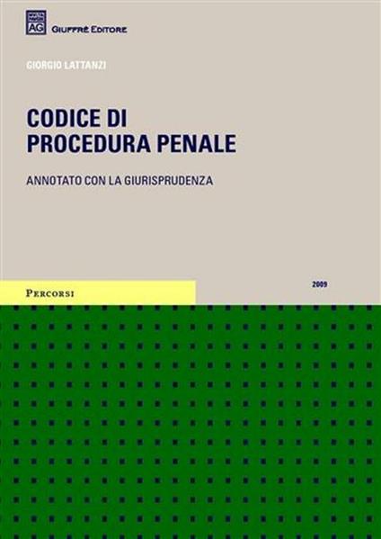  Codice di procedura penale -  Giorgio Lattanzi - copertina