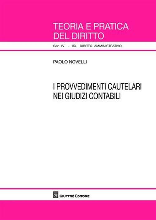 I provvedimenti cautelari nei giudizi contabili - Paolo Novelli - copertina