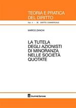 La tutela degli azionisti di minoranza nelle società quotate