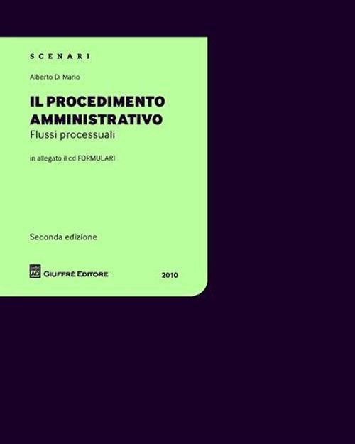Il procedimento amministrativo. Con CD-ROM - Alberto Di Mario - copertina