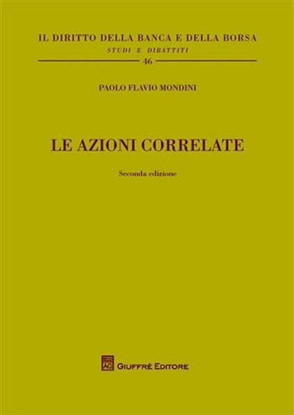 Le azioni correlate - Paolo Flavio Mondini - copertina