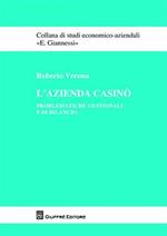 L' azienda casinò. Problematiche gestionali e di bilancio