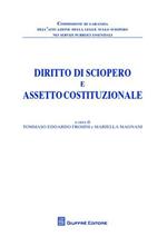 Diritto di sciopero e assetto costituzionale. Atti del Convegno (Roma, 14 ottobre 2008)