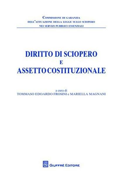 Diritto di sciopero e assetto costituzionale. Atti del Convegno (Roma, 14 ottobre 2008) - copertina