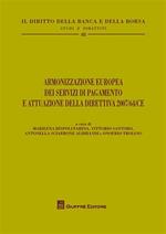 Armonizzazione europea dei servizi di pagamento e attuazione della direttiva 2007/64/CE
