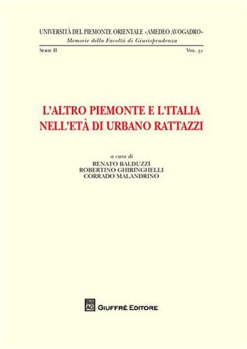 L' altro Piemonte e l'Italia nell'età di Urbano Rattazzi - copertina