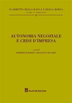 Autonomia negoziale e crisi d'impresa