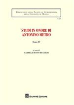 Studi in onore di Antonino Metro. Vol. 4
