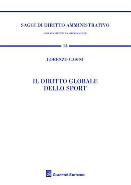 Il diritto globale dello sport - Lorenzo Casini - copertina