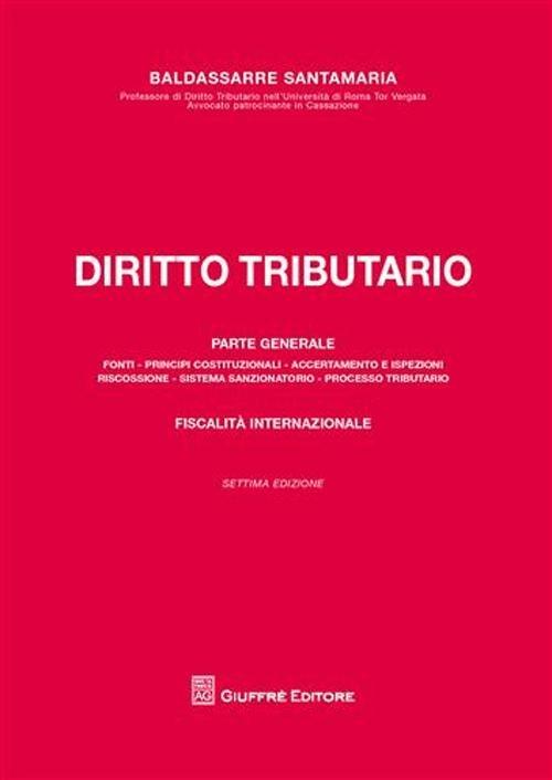 Diritto tributario. Parte generale - Baldassarre Santamaria - copertina