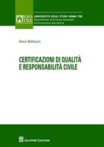 Certificazioni di qualità e responsabilità civile