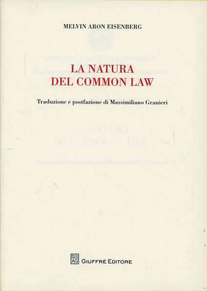 La natura del Common Law - Melvin A. Eisenberg - copertina