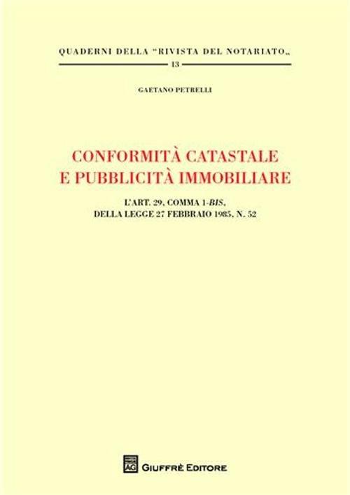 Conformità catastale e pubblicità immobiliare - Gaetano Petrelli - copertina