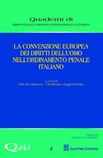 La convenzione europea dei diritti dell'uomo nell'ordinamento penale italiano