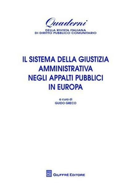 Il sistema della giustizia amministrativa negli appalti pubblici in Europa - copertina