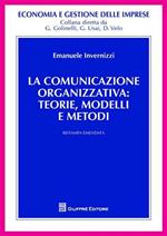 La comunicazione organizzativa: teorie, modelli e metodi