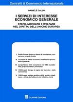 I servizi di interesse economico generale. Stato, mercato e welfare nel diritto dell'Unione europea