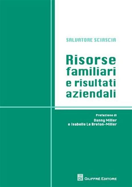 Risorse familiari e risultati aziendali - Salvatore Sciascia - copertina