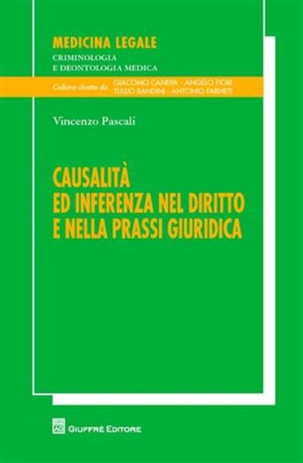 Causalità ed inferenza nel diritto e nella prassi giuridica - Vincenzo Pascali - copertina
