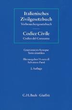 Italienisches zivilgesetzbuch. Verbrauchergesetzbuch. Codice civile. Codice del consumo. Testo sinottico