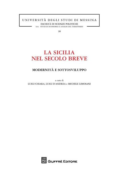 La Sicilia nel secolo breve. Modernità e sottosviluppo - copertina