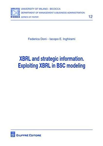 XBRL and strategic information. Exploiting XBRL in BSC modeling - Federica Doni,Iacopo E. Inghirami - copertina