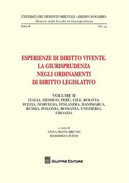 Esperienze di diritto vivente. La giurisprudenza negli ordinamenti di diritto legislativo. Vol. 1: Italia, Francia, Belgio, Germania, Spagna, Portogallo, Brasile, Argentina, Colombia. - copertina