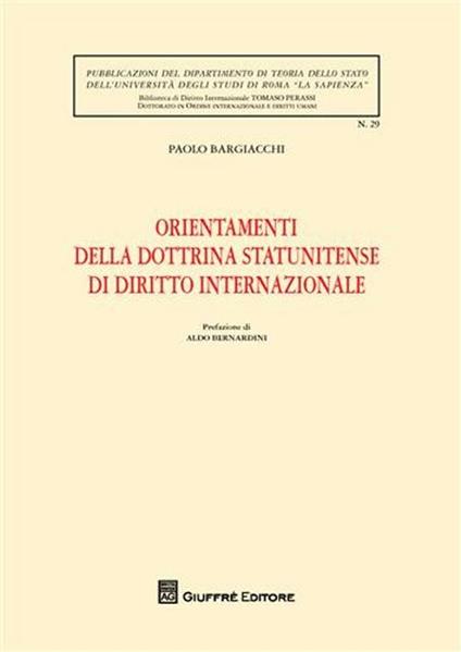 Orientamenti della dottrina statunitense di diritto internazionale - Paolo Bargiacchi - copertina