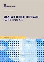 Manuale di diritto penale. Parte speciale