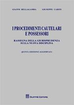 I procedimenti cautelari e possessori. Rassegna della giurisprudenza sulla nuova disciplina