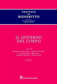Trattato di biodiritto. Il governo del corpo