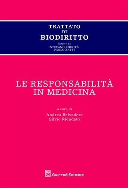 Trattato di biodiritto. Le responsabilità in medicina - copertina