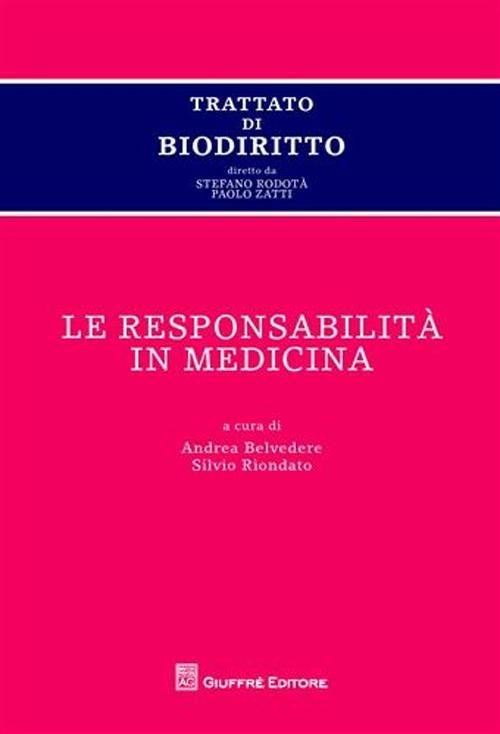 Trattato di biodiritto. Le responsabilità in medicina - copertina