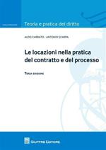 Le locazioni nella pratica del contratto e del processo