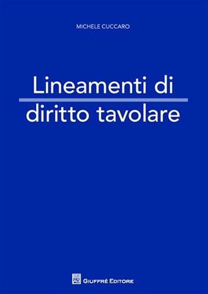 Lineamenti di diritto tavolare - Michele Cuccaro - copertina