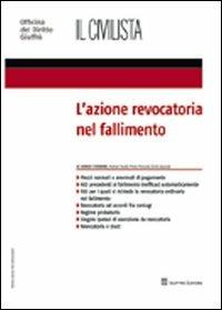 Il civilista. L'azione revocatoria nel fallimento - copertina