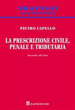 La prescrizione civile, penale e tributaria