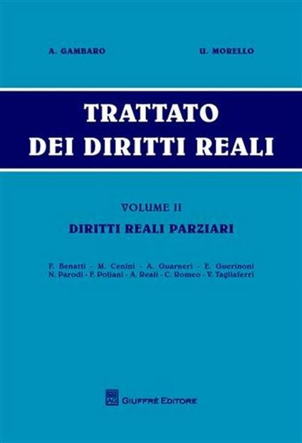 Trattato dei diritti reali. Vol. 2: Diritti reali parziari. - Antonio Gambaro,Umberto Morello - copertina