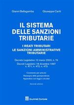 Il sistema delle sanzioni tributarie. I reati tributari. Le sanzioni amministrative tributarie