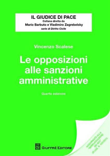 Le opposizioni alle sanzioni amministrative - Vincenzo Scalese - copertina