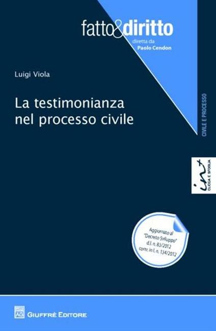 La testimonianza nel processo civile - Luigi Viola - copertina