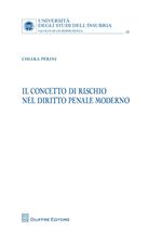 Il concetto di rischio nel diritto penale moderno